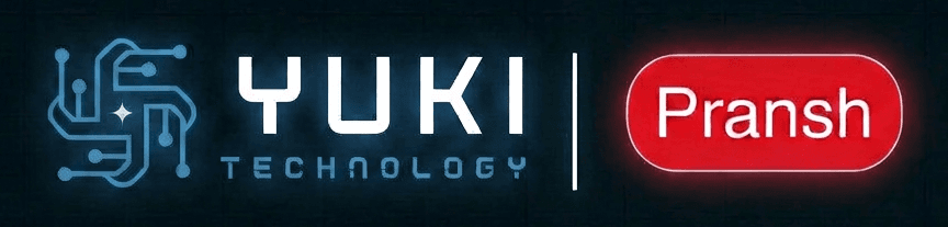 Yuki Technology and Pransh
